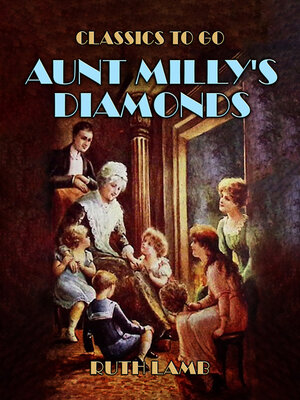 cover image of Aunt Milly's Diamonds